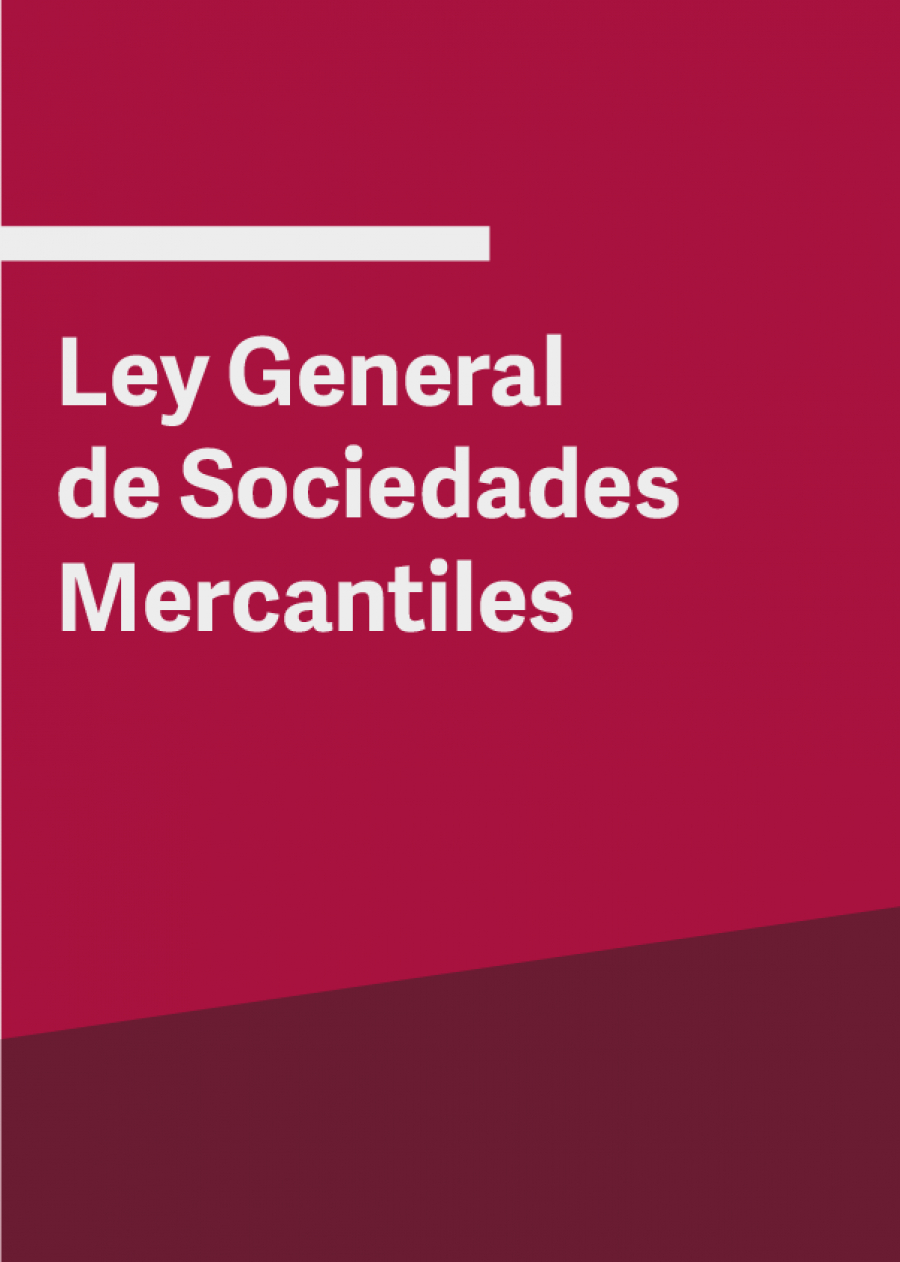 Ley General De Sociedades Mercantiles